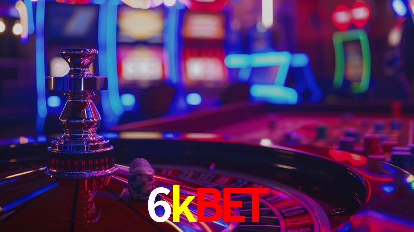 6kbet: Jogos de Caça-Níqueis-Altas Recompensas, Roleta-Velocidade, Blackjack-Desafios Máximos
